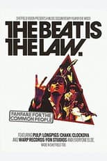 Poster for The Beat Is The Law – Fanfare For The Common People