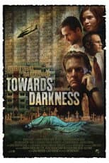 Poster for Towards Darkness