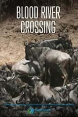 Poster for Blood River Crossing