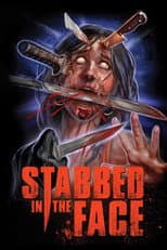 Poster for Stabbed in the Face