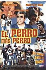 Poster for El Perro Mas Perro