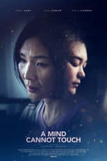 Poster for A Mind Cannot Touch