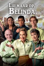 Poster for Lui Maar Op, Belinda