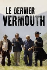 Poster for The Last Vermouth