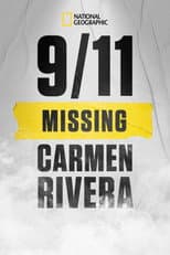 Poster for 9/11: Missing Carmen Rivera