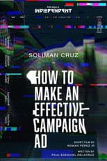 Poster for How to Make an Effective Campaign Ad