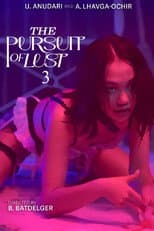 Poster for The Pursuit of Lust 3
