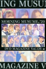 Poster for Morning Musume.'20 DVD Magazine Vol.126