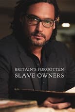 Poster for Britain's Forgotten Slave Owners