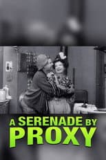 Poster for A Serenade by Proxy