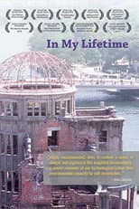 Poster for In My Lifetime: A Presentation of the Nuclear World Project