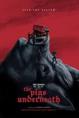 Poster for The Pigs Underneath