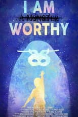 Poster for I Am Worthy