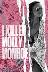 Poster for I Killed Molly Monroe