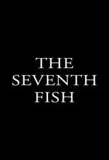 Poster for The Seventh Fish