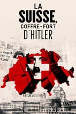 Poster for Switzerland, Hitler's Bankers