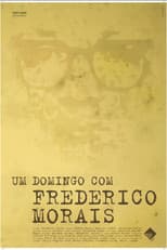 Poster for Um Domingo com Frederico Morais