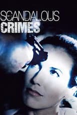 Poster for Scandalous Crimes