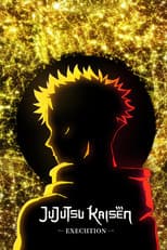 Poster for JUJUTSU KAISEN: Execution