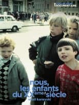 Poster for We, the Children of the 20th Century