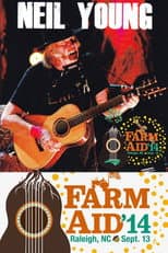 Poster for Neil Young - Live at Farm Aid 2014