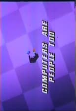 Poster for Computers Are People, Too!