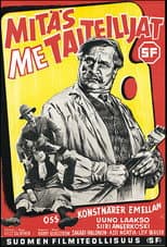 Poster for Mitäs me taiteilijat