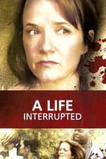 Poster for A Life Interrupted