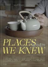 Poster for Places We Knew