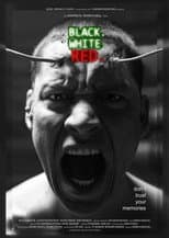 Poster for Black.White.Red.
