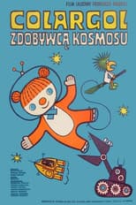 Poster for Colargol zdobywcą kosmosu