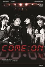 Poster for CNBLUE Arena Tour 2012 ～COME ON!!!～