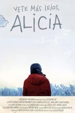 Poster for Vete más lejos Alicia