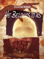 Poster for He Belongs to Us