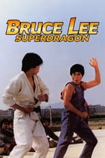 Poster for Bruce Lee Superdragon
