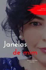 Poster for Janelas de Mim