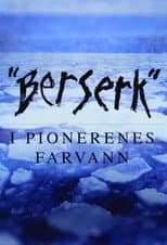 Poster for Berserk - i pionerenes farvann