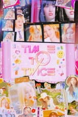 Poster for TIME TO TWICE