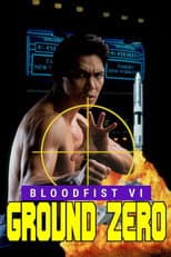 Poster for Bloodfist VI: Ground Zero