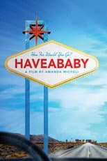 Poster for haveababy