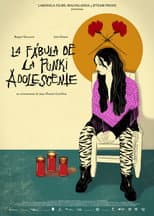 Poster for La Fábula de la Punki Adolescente