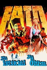 Poster for Fato: Ya İstiklal Ya Ölüm