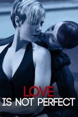 Poster for Love Is Not Perfect