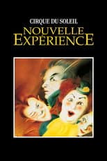 Poster for Cirque du Soleil: Nouvelle Expérience