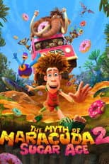 Poster for The Myth of Maracuda 2: Sugar Age
