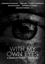 Poster for With My Own Eyes