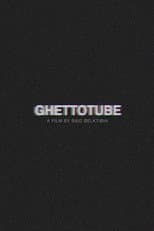 Poster for Ghettotube