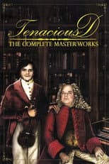 Poster for Tenacious D: The Complete Masterworks