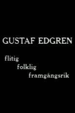 Poster for Gustaf Edgren - flitig, folklig, framgångsrik filmregissör