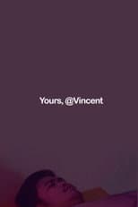 Poster for Yours, @Vincent